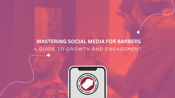 Mastering Social Media for Barbers: A Guide to Growth and Engagement