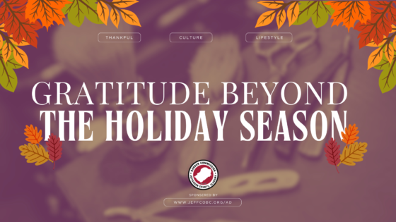 Gratitude Beyond the Holiday Season