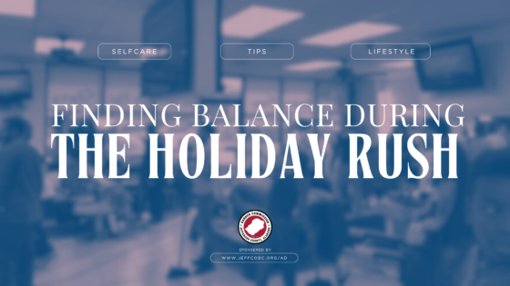 Finding Balance During the Holiday Rush